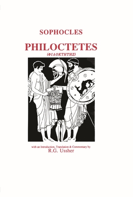 SOPHOCLES: PHILOCTETES With an Introduction, Translation and Commentary