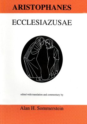 Image for Ecclesiazusae. The Comedies of Aristophanes Volume 10. Ecclesiazusae. The Comedies of Aristophanes Volume 10.