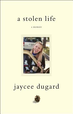 A Stolen Life [Hardcover] Dugard, Jaycee