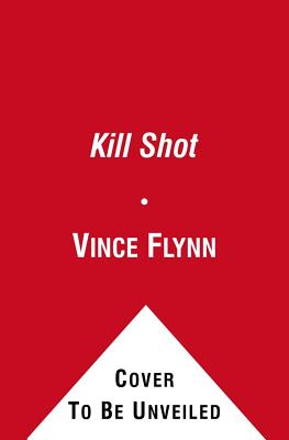 Kill Shot (The Mitch Rapp Series)