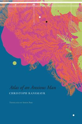 Atlas of an Anxious Man (The German List) Image for Atlas of an Anxious Man (The German List)