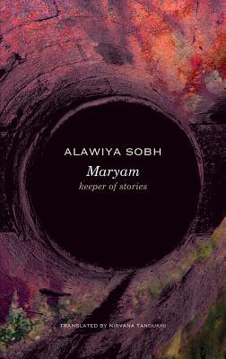 Maryam: Keeper of Stories (The Arab List)