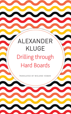 Drilling through Hard Boards: 133 Political Stories (The German List)