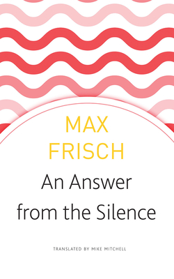 An Answer from the Silence: A Story from the Mountains (The Swiss List)