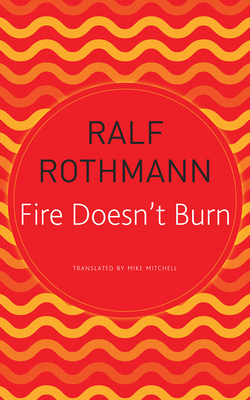 Fire Doesn't Burn (The German List)