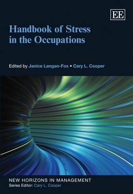Handbook of Stress in the Occupations (New Horizons in Management series)