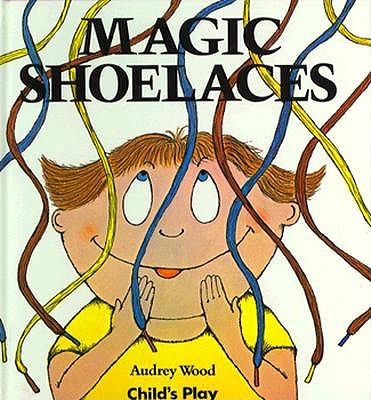Magic Shoelaces (Child's Play Library)