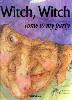 Witch, Witch come to my party(Child's Play Library)