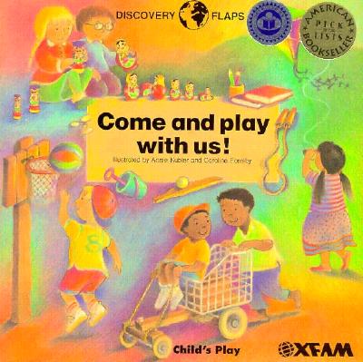 Image for Come and Play With Us (Discovery Flaps) (Welcome Flaps)