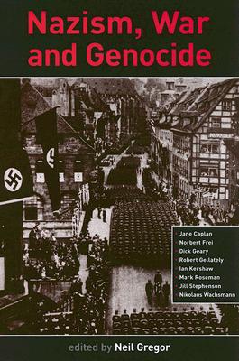 Nazism, War and Genocide