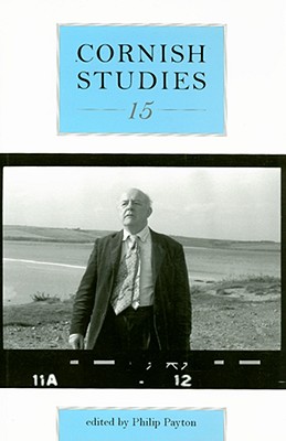 Cornish Studies Volume 15 (v. 15)