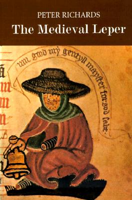 The Medieval Leper and his Northern Heirs