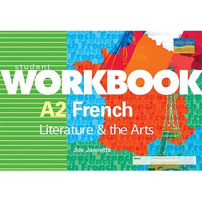 Student Workbook A2 French: Literature & the Arts