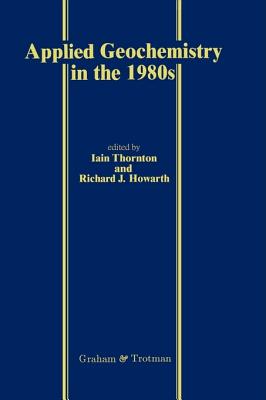Applied Geochemistry in the 1980s