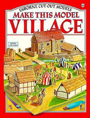 Make This Model Village (Usborne Cut-Out Models)