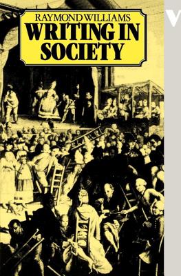 Writing in Society (Verso Modern Classics)