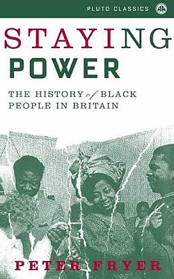 Image for Staying Power: The History of Black People in Britain