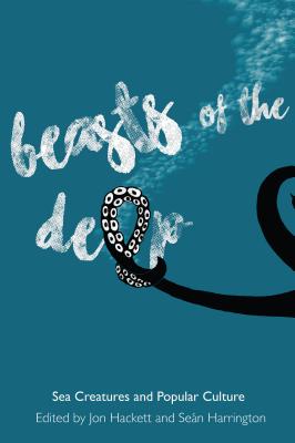 Beasts of the Deep: Sea Creatures and Popular Culture