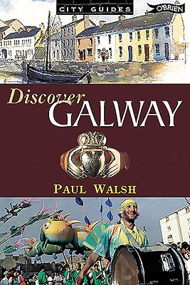 Discover Galway: City Guides O'Brien