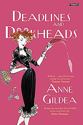 Deadlines and Dickheads Gildea, Anne and Byrne, Eva