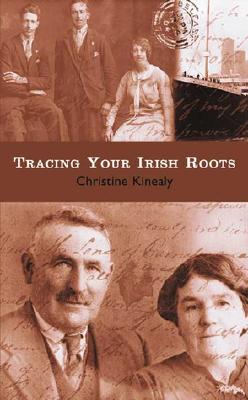 Image for Tracing Your Irish Roots Tracing Your Irish Roots