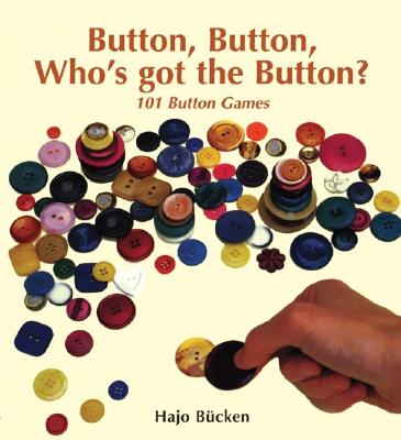 Image for Button, Button, Who's got the Button?