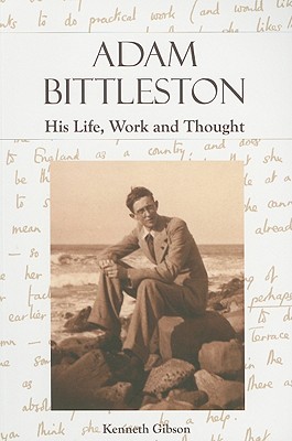 Adam Bittleston: His Life, Work and Thought