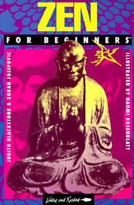 Zen, for Beginners (Revised)