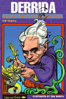 Derrida for Beginners (Writers and Readers Documentary Comic Book)