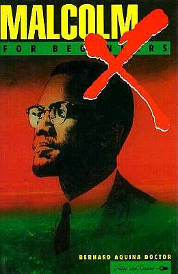 Image for Malcolm X for Beginners Malcolm X for Beginners