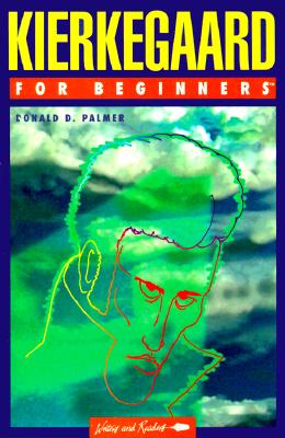 Kierkegaard for Beginners (Writers and Readers Documentary Comic Book)