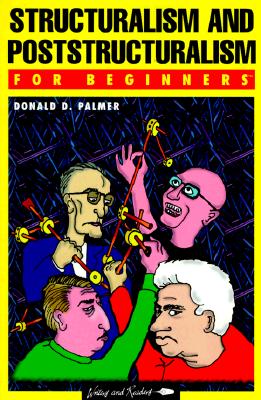 Structuralism & Poststructuralism for Beginners