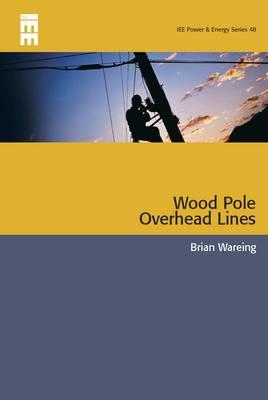 Wood Pole Overhead Lines (Energy Engineering)