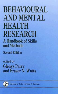 Behavioural and Mental Health Research: A Handbook of Skills and Methods