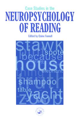 Case Studies in Neuropsychology of Reading
