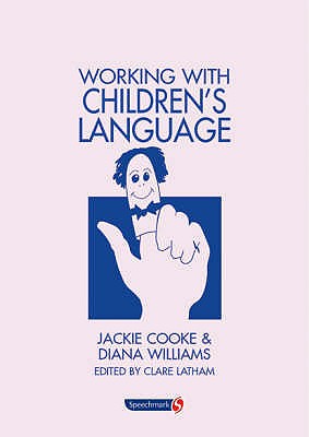 Working with Children's Language (Working With Series)