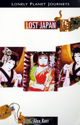 Image for Lonely Planet Journeys: Lost Japan Lonely Planet Journeys: Lost Japan