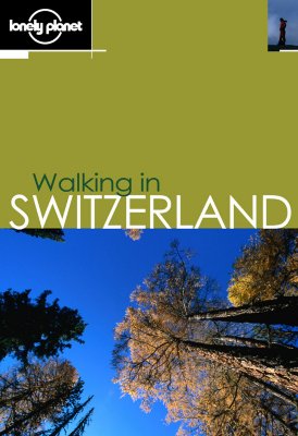 Lonely Planet Walking in Switzerland