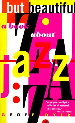But Beautiful: A Book About Jazz