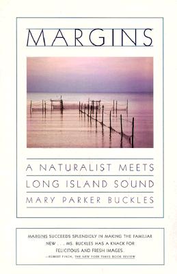 Image for Margins : A Naturalist Meets Long Island Sound