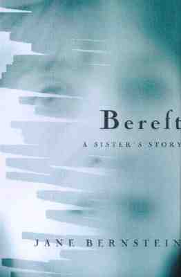 Bereft: A Sister's Story