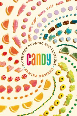 Image for Candy: A Century of Panic and Pleasure