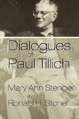 Dialogues of Paul Tillich (Mercer Tillich Series)