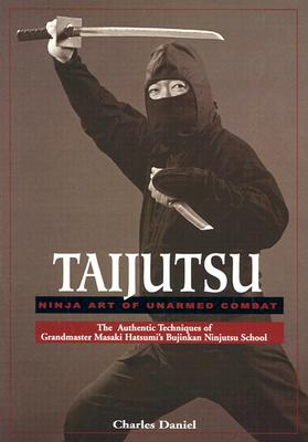 Taijitsu Ninja Art of Unarmed Combat