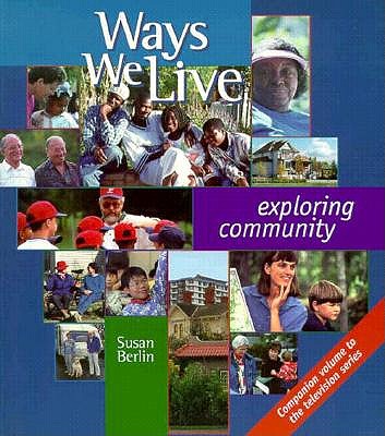 Ways We Live: Exploring Community