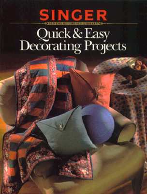 Quick & Easy Decorating Projects