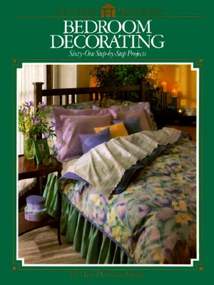 Image for Bedroom Decorating: Sixty-One Step-by-Step Projects (Arts & Crafts for Home Decorating)