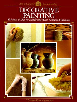 Image for Decorative Paint Finishes (Arts & Crafts for Home Decorating)