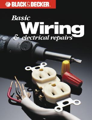 Image for Basic Wiring and Electrical Repairs
