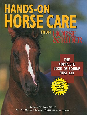 Image for Hands-On Horse Care: The Complete Book of Equine First-Aid